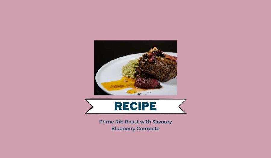Prime Rib Roast with Savoury Blueberry Compote
